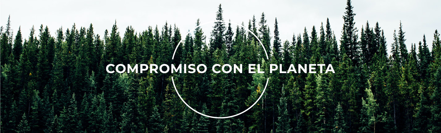 Compromiso con el planeta